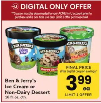 ACME Ben & jerry's ice cream or non-dairy dessert offer