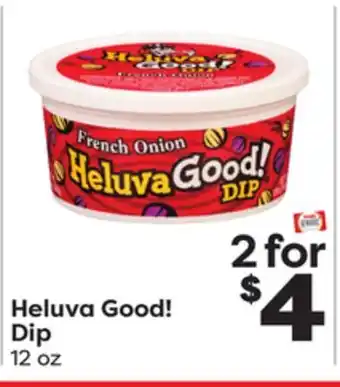 Weis Markets Heluva good! dip offer