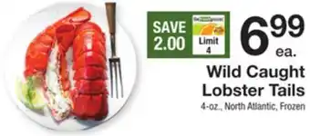 The Fresh Grocer Wild caught lobster tails offer