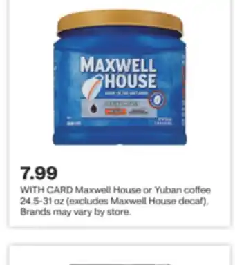 CVS Maxwell house or yuban coffee 24.5-31 oz offer