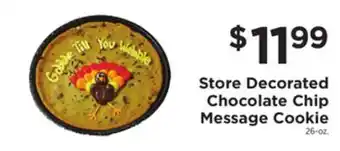 ShopRite Store decorated chocolate chip message cookie offer