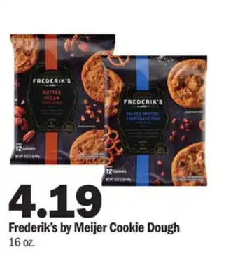 Meijer Frederik's by meijer cookie dough offer