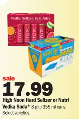 Meijer High noon hard seltzer or nutrl vodka soda offer
