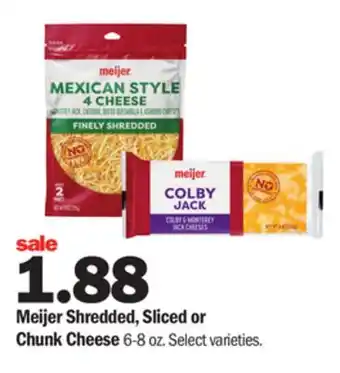 Meijer Meijer shredded, sliced or chunk cheese offer