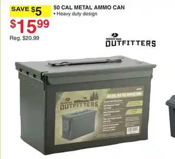 Dunham's Sports Mossy oak outfitters 50 cal metal ammo can offer