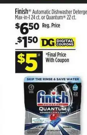 Dollar General Finish Automatic Dishwasher Detergent Max-in Or Quantum offer