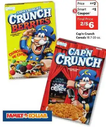 Family Dollar Cap'n Crunch Cereals offer