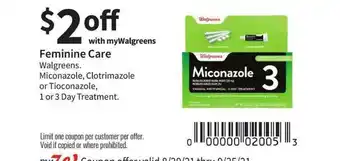 Walgreens Feminine Care Walgreens. Miconazole, Clotrimazole Or Tioconazole offer