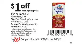 Walgreens Eye Or Ear Care Clear Eyes, Stye Eye Warming Compress Ointment, Debrox Ear Wax Removal Kit Ear Drops offer