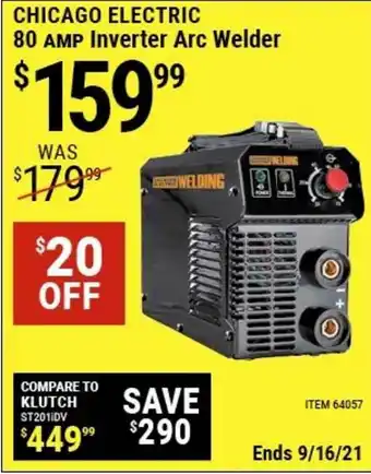 Harbor Freight Tools Chicago Electric 80 AMP Inverter Arc Welder offer