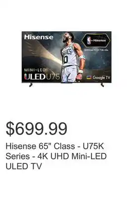 Costco Hisense 65 class - u75k series - 4k uhd mini-led uled tv offer