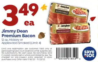 Save a Lot Jimmy Dean Premium Bacon 12 oz offer
