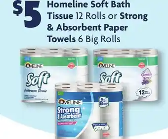 Family Dollar Homeline soft bath tissue 12 rolls or strong & absorbent paper towels 6 big rolls offer