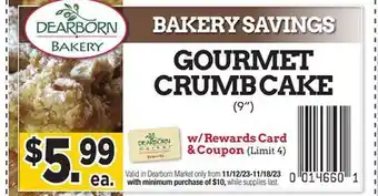 Dearborn Market Gourmet crumb cake offer