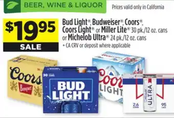 Dollar General Bud light , budweiser , coors , coorslight or miller lite 30 pk./12 oz. cans or michelob ultra 24 pk./12 oz. cans offer