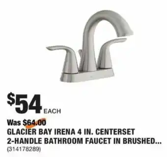 The Home Depot Glacier Bay Irena 4 In. Centerset 2-Handle Bathroom Faucet offer