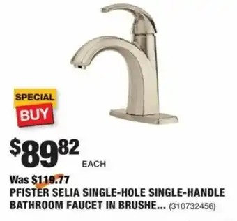 The Home Depot Pfister Selia Single-Hole Single-Handle Bathroom Faucet offer