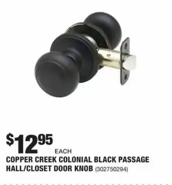 The Home Depot Copper Creek Colonial Black Passage Hall/Closet Door Knob offer
