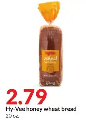 Hy-Vee Hy-vee honey wheat bread offer