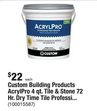 The Home Depot Custom building products acrylpro 4 qt. tile & stone 72 hr. dry time tile professional tile adhesive offer