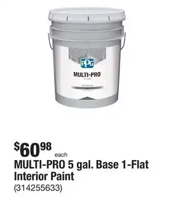The Home Depot Multi-pro 5 gal. base 1-flat interior paint offer