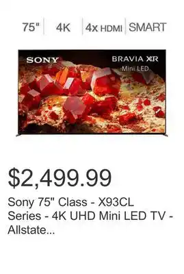 Costco Sony 75 class - x93cl series - 4k uhd mini led tv - allstate 3-year protection plan bundle included for 5 years of total cove offer