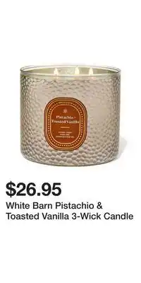Bath & Body Works White barn pistachio & toasted vanilla 3-wick candle offer