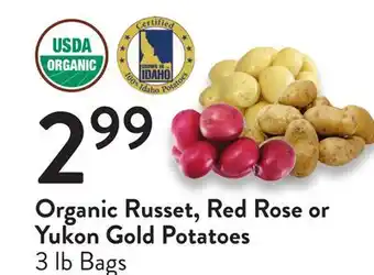 Fresh Thyme Organic russet, red rose or yukon gold potatoes offer