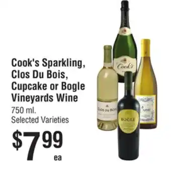 Smart & Final Cook's sparkling, clos du bois, cupcake or bogle vineyards wine offer
