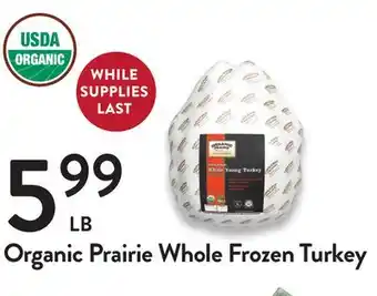 Fresh Thyme Organic prairie whole frozen turkey offer
