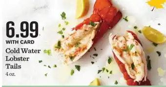 Mariano's Cold water lobster tails offer