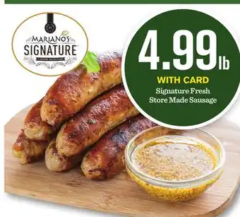 Mariano's Signature fresh store made sausage offer