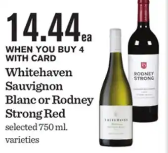 Mariano's Whitehaven sauvignon blanc or rodney strong red offer