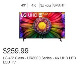 Costco LG 43" Class - UR8000 Series - 4K UHD LED LCD TV offer