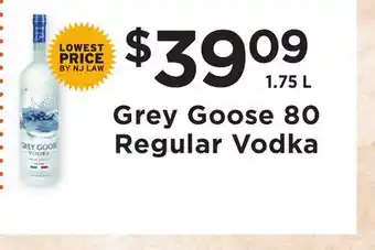 ShopRite Grey goose 80 regular vodka offer