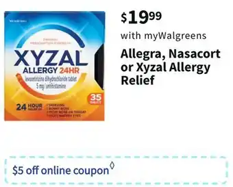 Walgreens Allegra, nasacort or xyzal allergy relief offer