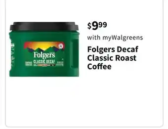 Walgreens Folgers decaf classic roast coﬀee offer