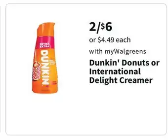 Walgreens Dunkin' donuts or international delight creamer offer