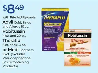 Rite Aid Advil robitussin theraflu or medi soothers offer