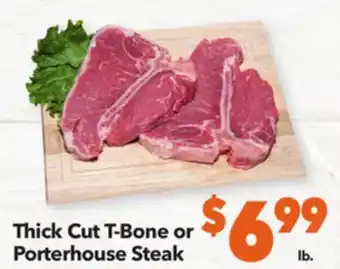 Vallarta Supermarkets Thick cut t-bone or porterhouse steak offer