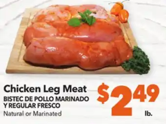 Vallarta Supermarkets Chicken leg meat/bistec de pollo marinado y regular fresco offer