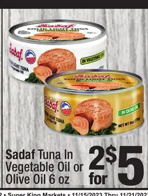 Super King Markets Sadaf tuna in vegetable oil or olive oil offer