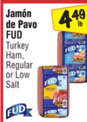 El Super Fud turkey ham, regular or low salt offer