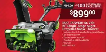 Ace Hardware Ego power + 56 volt 21 single-stage auger-propelled snow thrower offer