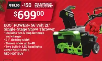 Ace Hardware Ego power + 56 volt 21 single-stage snow thrower offer
