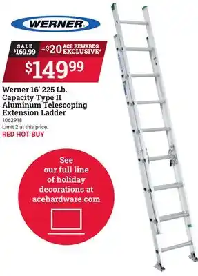 Ace Hardware Werner 16' 225 lb. capacity type ii aluminum telescoping extension ladder offer