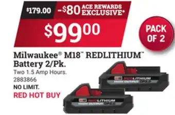 Ace Hardware Milwaukee m18 redlithium battery 2/pk offer