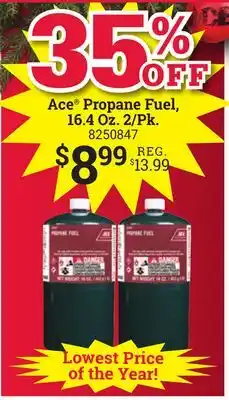 Ace Hardware Ace propane fuel offer