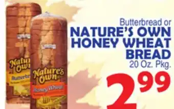 Bravo Supermarkets Nature's own honey wheat bread offer