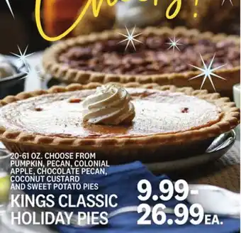 Kings Food Markets Kings classic holiday pies offer